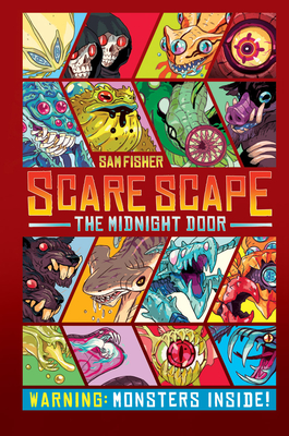 Scare Scape: The Midnight Door: Volume 2 - Fisher, Sam