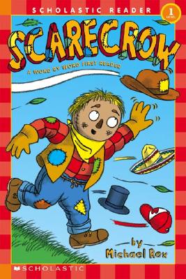 Scarecrow: A Word by Word First Reader - Rex, Michael