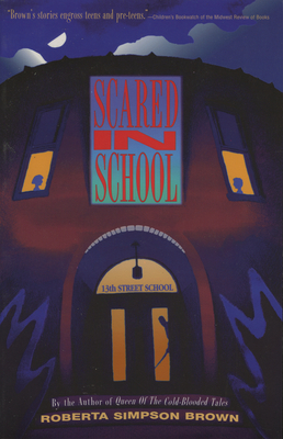 Scared in School - Brown, Roberta Simpson