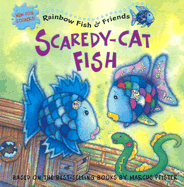 Scaredy-Cat Fish - Donovan, Gail, and On Books by Pfister, Based, and Pfister, Marcus