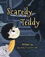 Scaredy Teddy