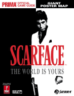 Scarface: The World Is Yours: Prima Official Game Guide