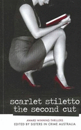 Scarlet Stiletto: The Second Cut - King, Phyllis