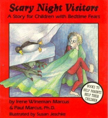 Scary Night Visitors: A Story for Children with Bedtime Fears - Marcus, Irene Wineman, and Weinman, and Marcus, Paul