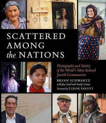 Scattered Among the Nations - Schwartz, Bryan, and Sand, Jay, and Carter, Sandy
