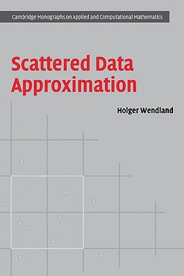 Scattered Data Approximation - Wendland, Holger