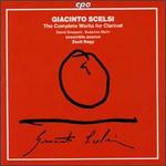 Scelsi: The Complete Works for Clarinet