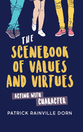 Scenebook of Values and Virtues: Acting with Character