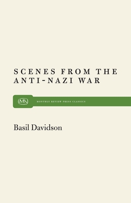 Scenes from Anti-Nazi War - Davidson, Basil