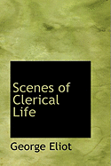 Scenes of Clerical Life