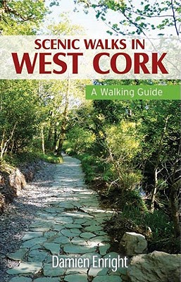 Scenic Walks in West Cork - Enright, Damien