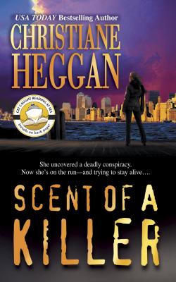 Scent of a Killer - Heggan, Christiane