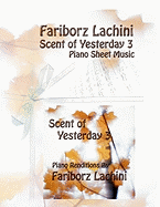 Scent of Yesterday 3: Piano Sheet Music