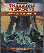 Scepter Tower of Spellgard: An Adventure for Characters of 2nd-4th Level - Noonan, David, and Vaughan, Greg A