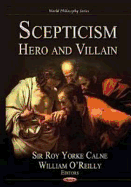 Scepticism: Hero & Villian