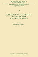 Scepticism in the History of Philosophy: A Pan-American Dialogue