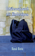 Sch?leraustausch mit Hindernissen