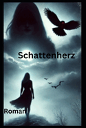 Schattenherz: Roman