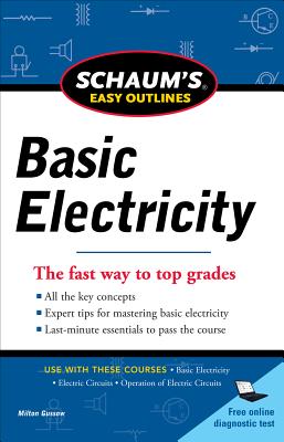 Schaum's Easy Outlines Basic Electricity - Gussow, Milton