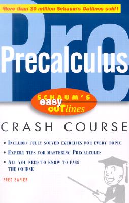 Schaum's Easy Outlines Precalculus: Based on Schaum's Outline of Precalculus - Safier, Fred