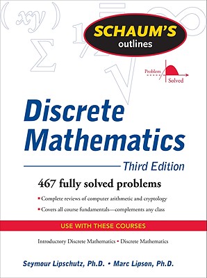 Schaum's Outline of Discrete Mathematics - Lipson, Marc, and Lipschutz, Seymour