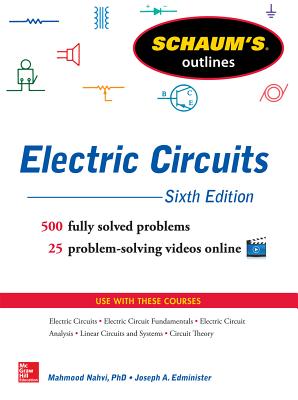 Schaum's Outline of Electric Circuits - Nahvi, Mahmood, and Edminister, Joseph