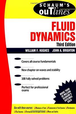 Schaum's Outline of Fluid Dynamics - Hughes, William F, and Brighton, John a, and Winowich, Nicholas