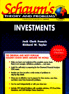 Schaum's Outline of Theory and Problems of Investments: Including Hundreds of Solved Problems - Francis, Jack Clark, and Taylor, Richard W