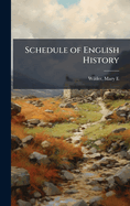 Schedule of English History