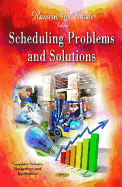 Scheduling Problems and Solutions