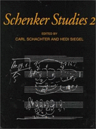 Schenker Studies 2 - Schachter, Carl (Editor), and Siegel, Hedi (Editor)
