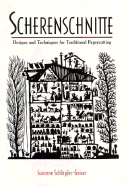 Scherenschnitte: Designs and Techniques for Traditional Papercutting - Schlapfer-Geiser, Susanne, and Taylor, Carol (Editor)