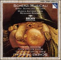 Scherzi Musicali: Biber, Schmelzer, Walter - Musica Antiqua Kln