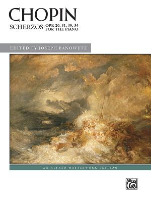 Scherzos, Opp. 20, 31, 39, 54 - Chopin, Frdric (Composer), and Banowetz, Joseph (Composer)
