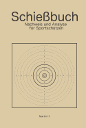 Schiebuch: Nachweis und Analyse fr Sportschtzen