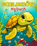 Schildkrte Malbuch: 50 Einzigartige Illustrationen Ausmalen Buch fr Kinder