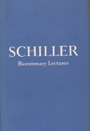 Schiller Bicentenary Lectures