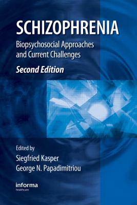 Schizophrenia - Kasper, Siegfried (Editor), and Papadimitriou, George N (Editor)