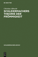 Schleiermachers Theorie der Frmmigkeit