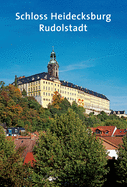 Schloss Heidecksburg: Rudolstadt