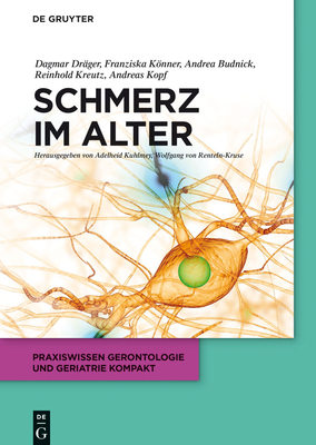 Schmerz Im Alter - Drager, Dagmar, and Konner, Franziska, and Budnick, Andrea