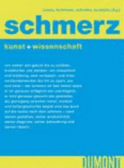 Schmerz: Kunst + Wissenschaft (Pain: Art + Science)