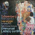 Schoenberg: Verklrte nacht Op. 4; Honegger: Symphony No. 2