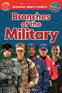 Scholastic Discover More Reader Level 2: Branches of the Military