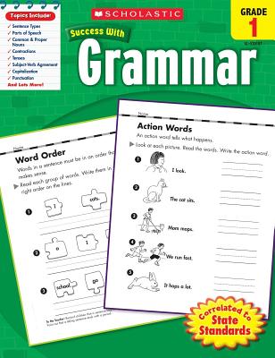 Scholastic Success with Grammar: Grade 1 Workbook - Scholastic, and Dooley, Virginia (Editor)