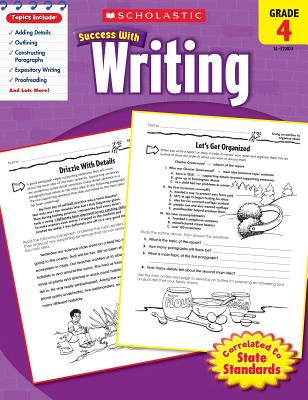 Scholastic Success with Writing: Grade 4 Workbook - Scholastic, and Dooley, Virginia (Editor)