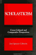 Scholasticism: Cross-Cultural and Comparative Perspectives