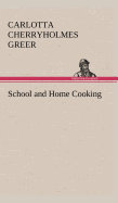 School and Home Cooking
