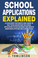School Applications Explained: A Clear Guide for Parents and Carers to Help Them Understand the School Application System and What They Need to Know When Applying for a School Place