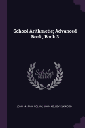 School Arithmetic; Advanced Book, Book 3